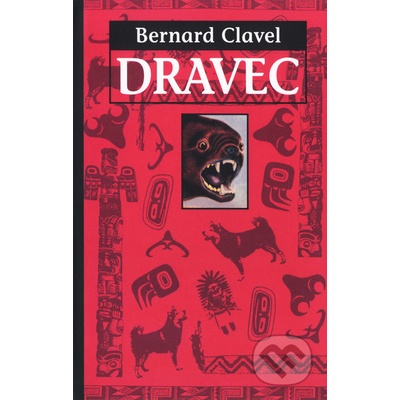 Dravec - Bernard Clavel