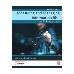 Measuring and Managing Information Risk | Jack Freund, Jack Jones (ISBN: 9780443134845)