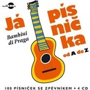 Bambini di Praga - Já písnička od A do Z + zpěvník, 4 CD