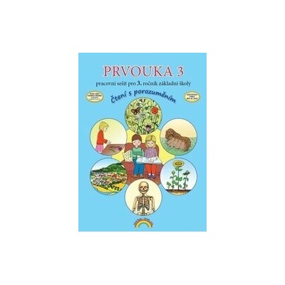 Prvouka 3 - pracovní sešit pro 3. ročník ZŠ, Čtení s porozuměním
