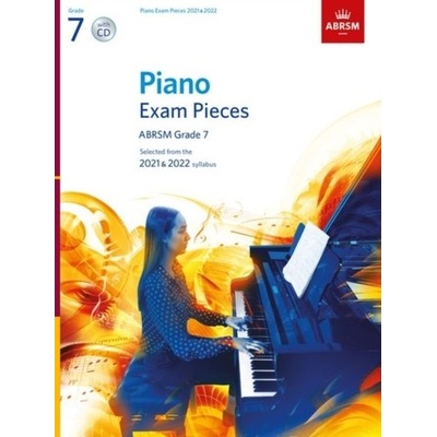 Piano Exam Pieces 2021 & 2022, ABRSM Grade 7, with CD ABRSM