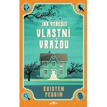 Jak vyřešit vlastní vraždu