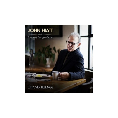 Hiatt John With Douglas Band - Leftover Feelings CD