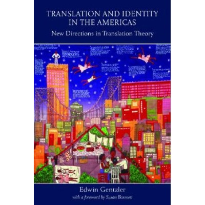 Translation and Identity in the Americas | Edwin Gentzler