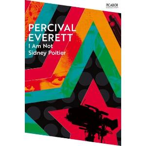 I Am Not Sidney Poitier | Percival Everett (ISBN: 9781035036493)