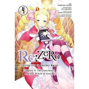 Re: ZERO -Starting Life in Another World-, Chapter 4: The Sanctuary and the Witch of Greed, Vol. 4 (ISBN: 9781975342081)