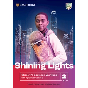 Shining Lights Level 2 Student's Book and Workbook with Digital Pack Combo B | Niamh Humphreys, Melissa Thomson (2025)