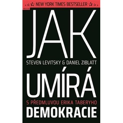 Jak umírá demokracie - Steven Levitsky