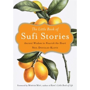 Little Book of Sufi Stories | Neil Douglas-Klotz (ISBN: 9781571748294)