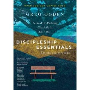 Discipleship Essentials - A Guide to Building Your Life in Christ (ISBN: 9780830821280)