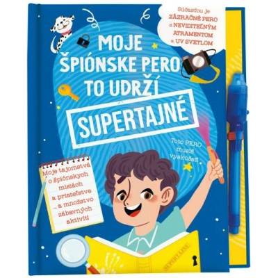 Moje špiónske pero to udrží supertajné!