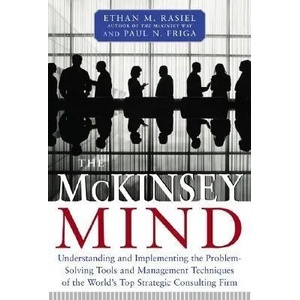 McKinsey Mind | Ethan M Rasiel (2010)