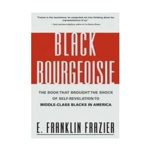 Black Bourgeoisie | Edward Franklin Frazier (ISBN: 9780684832418)