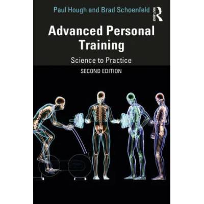 Advanced Personal Training | Paul Hough, Brad Schoenfeld