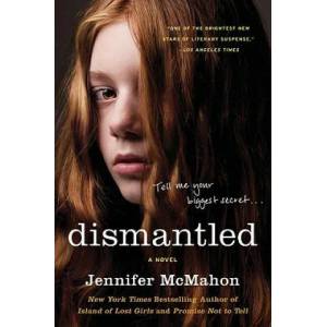 Dismantled | Jennifer McMahon (ISBN: 9780061689345)