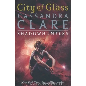 Mortal Instruments 3: City of Glass | Cassandra Clare (ISBN: 9781406307641)