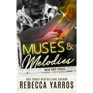 Muses and Melodies | Rebecca Yarros (ISBN: 9780997383157)