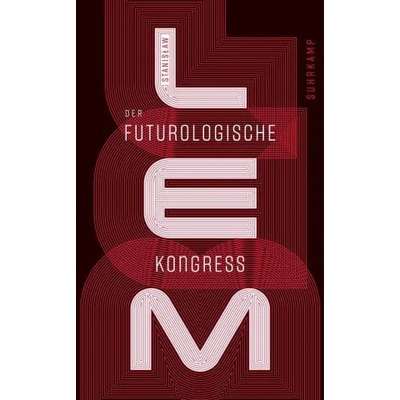 Der futurologische Kongreß | Irmtraud Zimmermann-Göllheim