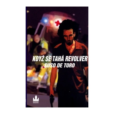 Když se tahá revolver - Suso De Toro, Martin Vančát