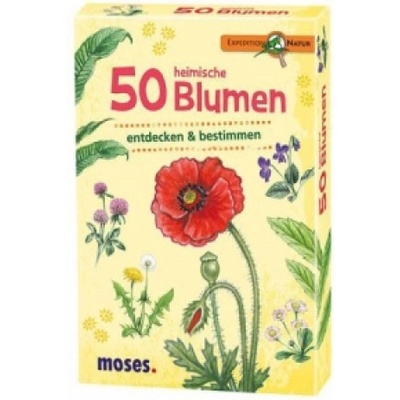moses. Verlag 50 heimische Blumen entdecken & bestimmen | Carola von Kessel, Jürgen Paeger, Johann Brandstetter, Arno Kolb
