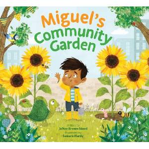 Miguel's Community Garden | Samara Hardy (ISBN: 9781682635940)