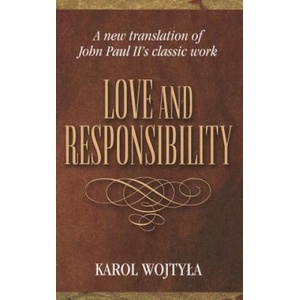 Love and Responsibility (ISBN: 9780819845580)