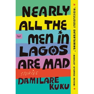NEARLY ALL THE MEN IN LAGOS ARE MAD | KUKU DAMILARE (2025)