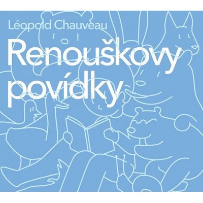 Renouškovy povídky - Léopold Chauveau