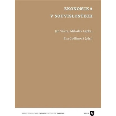 Ekonomika v souvislostech - Jan Vávra, Miloslav Lapka