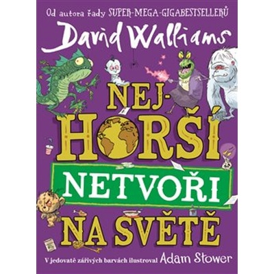 Nejhorší netvoři na světě - David Walliams