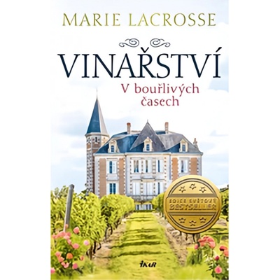 V bouřlivých časech - Lacrosse Marie