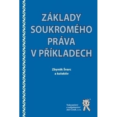 Základy soukromého práva v příkladech
