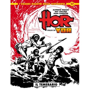Hor figlio di Yor | Ray Collins, Juan Zanotto, Alfredo Grassi (ISBN: 9788892976443)