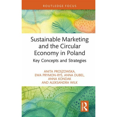 Sustainable Marketing and the Circular Economy in Poland - Aleksandra ...