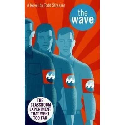 The Wave. Die Welle, englische Ausgabe - Strasser, Todd