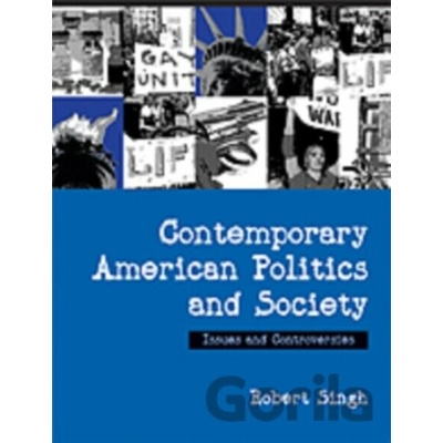 Contemporary American Politics and Society - Robert P. Singh