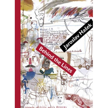 Behind the Lines - Jaroslav Hašek