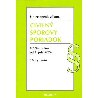 Civilný sporový poriadok. Úzz, 10. vydanie 7/2024