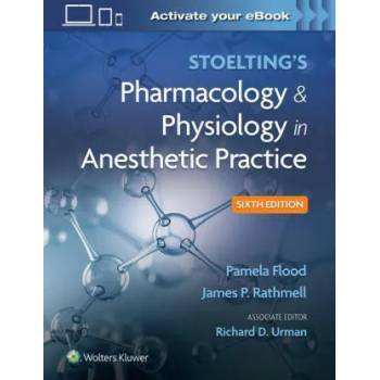 Image 1 of Stoelting's Pharmacology & Physiology in Anesthetic Practice | Pamela Flood, James P. Rathmell, Richard D. Urman