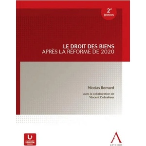 Le droit des biens après la réforme 2020, 2ème édition | Bernard (ISBN: 9782807209251)