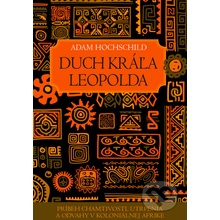Duch kráľa Leopolda - Adam Hochschild