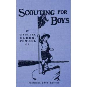 Scouting For Boys - Original 1908 Edition | Lieut -General R S S Baden-Powell (ISBN: 9781987774283)