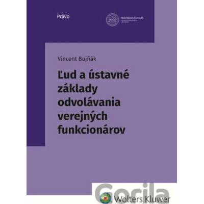 Ľud a ústavné základy odvolávania verejných funkcionárov