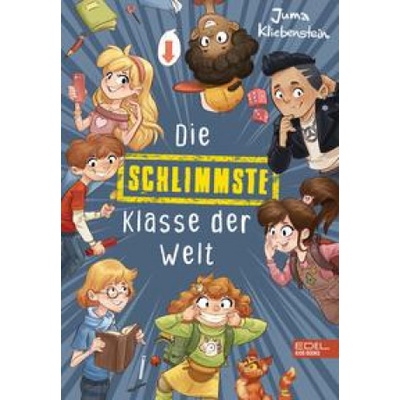 Die schlimmste Klasse der Welt