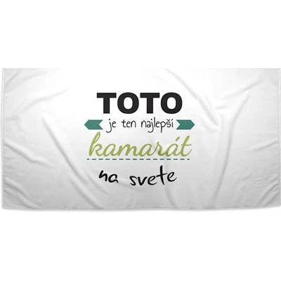 Sablio uterák toto je ten najlepší kamarát na svete 50 x 100 cm