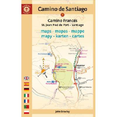 Camino de Santiago Maps (Camino Francés): St. Jean Pied de Port - Santiago de Compostela | John (John Brierley) Brierley