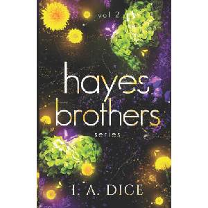 Hayes Brothers Series vol. 2 | I. A. Dice (2024)