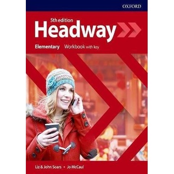 Headway 5th edition Elementary Workbook with Key - Liz & John Soars, Jo McCaul