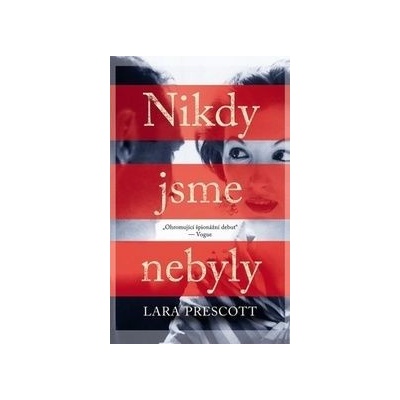 Nikdy jsme nebyly