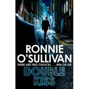 Double Kiss | Ronnie O'Sullivan (ISBN: 9781509863976)